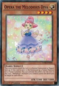 Opera the Melodious Diva - Clash of Rebellions (CORE) #CORE-EN008 - Common / Short Print YuGiOh Trading Card