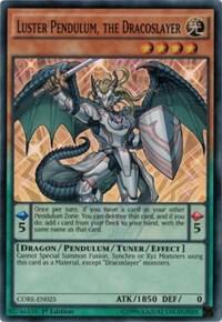 Luster Pendulum, the Dracoslayer - Clash of Rebellions YuGiOh trading card