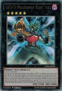 D/D/D Marksman King Tell - Clash of Rebellions (CORE) #CORE-EN052 - Rare YuGiOh Trading Card
