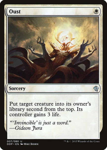 Oust trading card from Duel Decks: Zendikar vs. Eldrazi Oust - Duel Decks: Zendikar vs. Eldrazi Magic: The Gathering trading card
