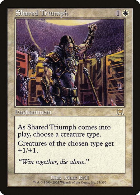 Shared Triumph trading card from Onslaught Shared Triumph - Onslaught Magic: The Gathering trading card