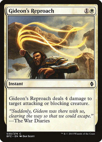 Gideon's Reproach trading card from Battle for Zendikar Gideon's Reproach - Battle for Zendikar Magic: The Gathering trading card