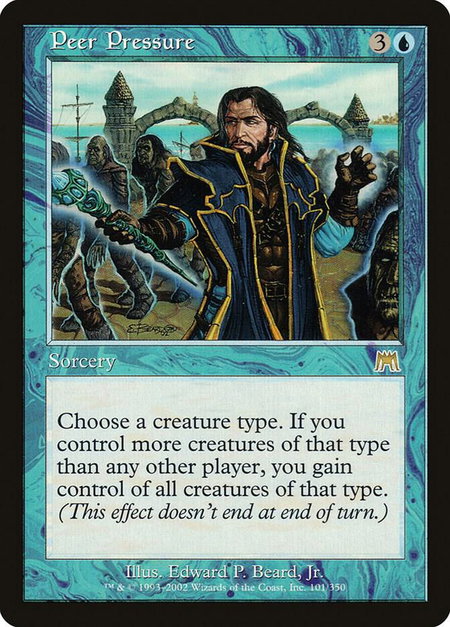 Peer Pressure - Onslaught Magic: The Gathering trading card