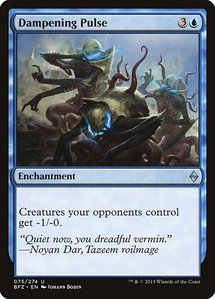 Dampening Pulse - Battle for Zendikar (BFZ) #75 - Uncommon Magic: The Gathering Trading Card