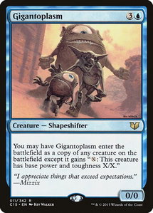 Gigantoplasm - Commander 2015 (C15) #11 - Rare Magic: The Gathering Trading Card