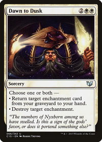 Dawn to Dusk - Commander 2015 (C15) #66 - Uncommon Magic: The Gathering Trading Card