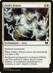 Faith's Fetters - Commander 2015 (C15) #69 - Common Magic: The Gathering Trading Card