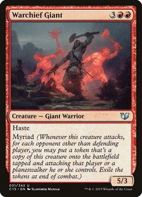 Warchief Giant - Commander 2015 (C15) #31 - Uncommon Magic: The Gathering Trading Card
