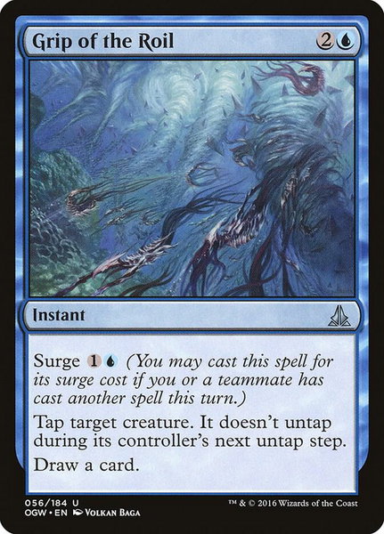 Grip of the Roil trading card from Oath of the Gatewatch Grip of the Roil - Oath of the Gatewatch Magic: The Gathering trading card