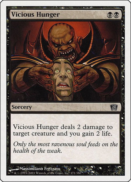 Vicious Hunger - 8th Edition Magic: The Gathering trading card
