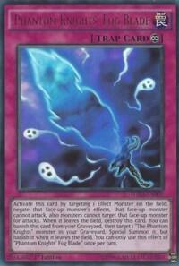 Phantom Knights' Fog Blade trading card from Wing Raiders Phantom Knights' Fog Blade - Wing Raiders YuGiOh trading card