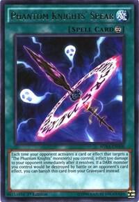 Phantom Knights' Spear trading card from Wing Raiders Phantom Knights' Spear - Wing Raiders YuGiOh trading card