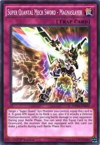 Super Quantal Mech Sword - Magnaslayer - Wing Raiders (WIRA) #WIRA-EN039 - Common / Short Print YuGiOh Trading Card