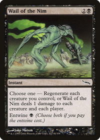 Wail of the Nim - Mirrodin (MRD) #81 - Common Magic: The Gathering Trading Card