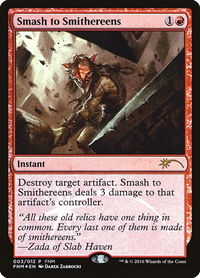 Smash to Smithereens - FNM Promos (FNM) #3 - Promo Magic: The Gathering Trading Card