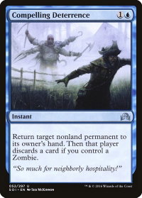 Compelling Deterrence - Shadows over Innistrad (SOI) #52 - Uncommon Magic: The Gathering Trading Card
