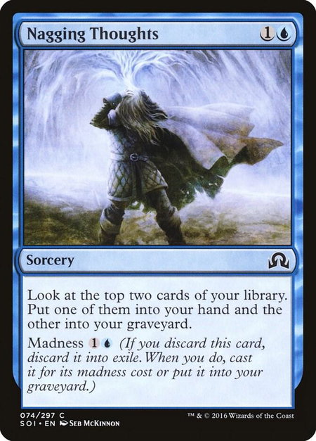 Nagging Thoughts trading card from Shadows over Innistrad Nagging Thoughts - Shadows over Innistrad Magic: The Gathering trading card