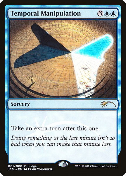 Temporal Manipulation trading card from Judge Promos Temporal Manipulation - Judge Promos Magic: The Gathering trading card