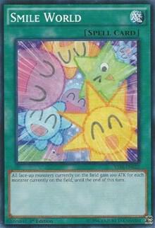Smile World trading card from Starter Deck: Yuya Smile World - Starter Deck: Yuya YuGiOh trading card
