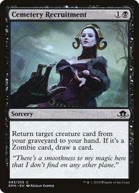 Cemetery Recruitment - Eldritch Moon (EMN) #83 - Common Magic: The Gathering Trading Card