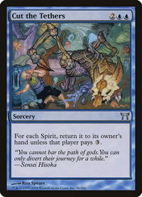 Cut the Tethers - Champions of Kamigawa (CHK) #56 - Uncommon Magic: The Gathering Trading Card