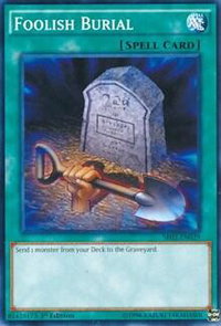 Foolish Burial - Structure Deck: Rise of the True Dragons (SR02) #SR02-EN029 - Common / Short Print YuGiOh Trading Card