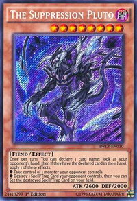 The Suppression Pluto - Dragons of Legend: Unleashed (DRL3) #DRL3-EN010 - Secret Rare YuGiOh Trading Card
