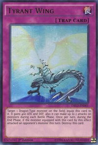 Tyrant Wing - Dragons of Legend: Unleashed (DRL3) #DRL3-EN061 - Ultra Rare YuGiOh Trading Card