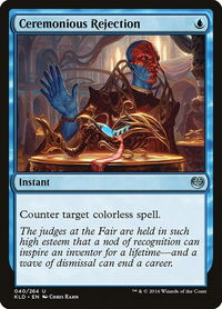 Ceremonious Rejection - Kaladesh (KLD) #40 - Uncommon Magic: The Gathering Trading Card