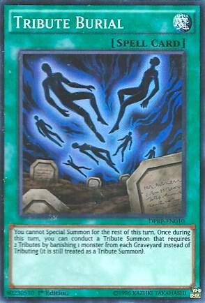Tribute Burial trading card from Duelist Pack: Rivals of the Pharaoh Tribute Burial - Duelist Pack: Rivals of the Pharaoh YuGiOh trading card