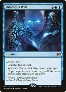 Insidious Will - Kaladesh (KLD) #52 - Rare Magic: The Gathering Trading Card