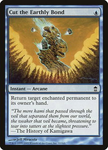 Cut the Earthly Bond - Saviors of Kamigawa (SOK) #32 - Common Magic: The Gathering Trading Card