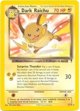 Dark Raichu - 7/110 (WotC Legendary Collection) trading card from Deck Exclusives Dark Raichu - 7/110 (WotC Legendary Collection) - Deck Exclusives Pokémon trading card