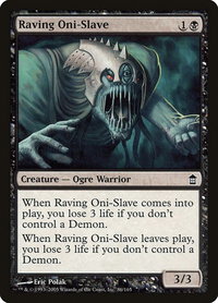 Raving Oni-Slave - Saviors of Kamigawa (SOK) #86 - Common Magic: The Gathering Trading Card