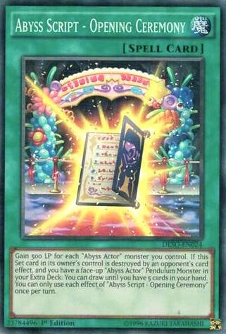 Abyss Script - Opening Ceremony trading card from Destiny Soldiers Abyss Script - Opening Ceremony - Destiny Soldiers YuGiOh trading card