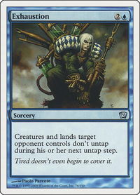 Exhaustion - 9th Edition (9ED) #76 - Uncommon Magic: The Gathering Trading Card