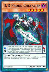 D/D Proud Chevalier - Structure Deck: Pendulum Domination (SDPD) #SDPD-EN015 - Common / Short Print YuGiOh Trading Card
