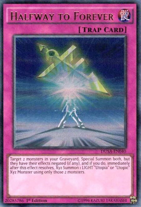 Halfway to Forever - Duelist Saga YuGiOh trading card