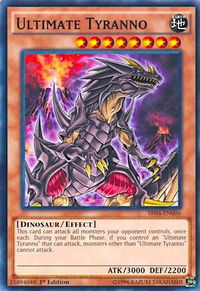 Ultimate Tyranno - Structure Deck: Dinosmasher's Fury (SR04) #SR04-EN006 - Common / Short Print YuGiOh Trading Card