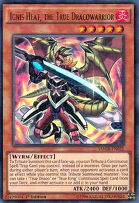 Ignis Heat, the True Dracowarrior - Maximum Crisis (MACR) #MACR-EN021 - Ultra Rare YuGiOh Trading Card