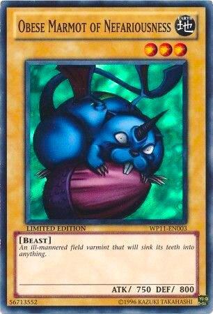 Obese Marmot of Nefariousness - World Championship 2011 Card Pack YuGiOh trading card