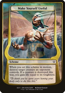 Make Yourself Useful (Archenemy: Nicol Bolas) - Oversize Cards (OVER) #9★ - Common Magic: The Gathering Trading Card