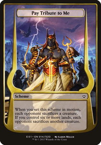 Pay Tribute to Me (Archenemy: Nicol Bolas) - Oversize Cards (OVER) #14★ - Common Magic: The Gathering Trading Card