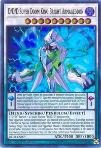D/D/D Super Doom King Bright Armageddon - Battles of Legend: Light's Revenge (BLLR) #BLLR-EN007 - Ultra Rare YuGiOh Trading Card