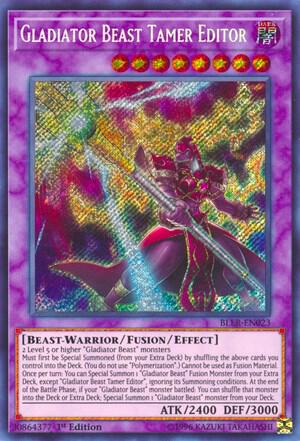 Gladiator Beast Tamer Editor trading card from Battles of Legend: Light's Revenge Gladiator Beast Tamer Editor - Battles of Legend: Light's Revenge YuGiOh trading card