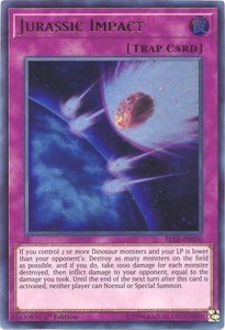 Jurassic Impact - Battles of Legend: Light's Revenge (BLLR) #BLLR-EN030 - Ultra Rare YuGiOh Trading Card