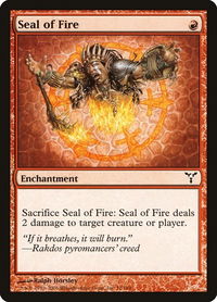 Seal of Fire - Dissension (DIS) #71 - Common Magic: The Gathering Trading Card