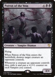 Patron of the Vein - Commander 2017 (C17) #20 - Rare Magic: The Gathering Trading Card