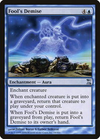 Fool's Demise - Time Spiral (TSP) #64 - Uncommon Magic: The Gathering Trading Card