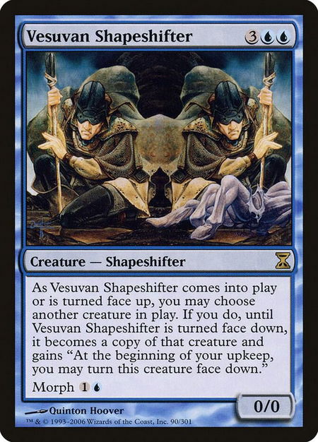 Vesuvan Shapeshifter trading card from Time Spiral Vesuvan Shapeshifter - Time Spiral Magic: The Gathering trading card